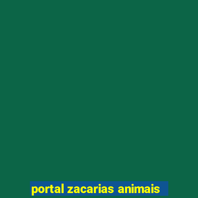 portal zacarias animais